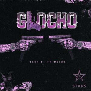 ดาวน์โหลดและฟังเพลง GLOCKO (Explicit) พร้อมเนื้อเพลงจาก Trox