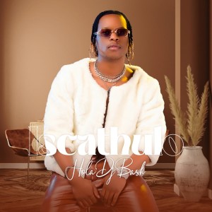 Listen to Iscathulo song with lyrics from HolaDjBash