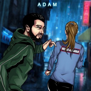 Listen to Нелегальная song with lyrics from Adam