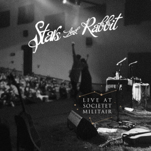 收聽Stars and Rabbit的Man Upon the Hill (Live at Societet Militair)歌詞歌曲