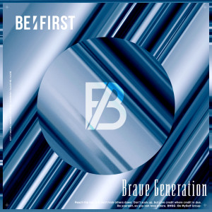 BE:FIRST的專輯Brave Generation