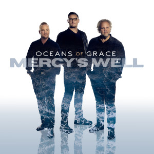 Oceans of Grace dari Mercy's Well