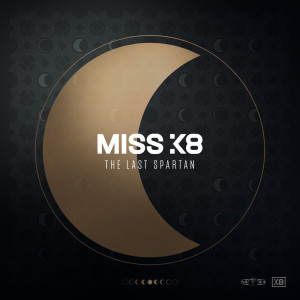 Miss K8的專輯The Last Spartan