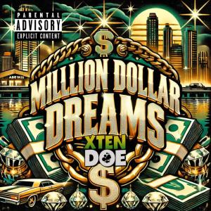 Xtendoe的專輯Million Dollar Dreams (Explicit)