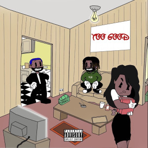 Album Too Good (Explicit) from Ossaiofficial