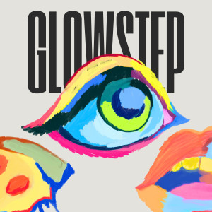 อัลบัม Glowstep ศิลปิน Facetoo Music