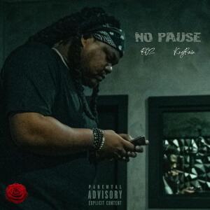 ROZ的專輯No Pause (feat. KngRain) [Explicit]