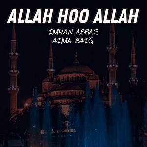Album Allah Hoo Allah from Aima Baig