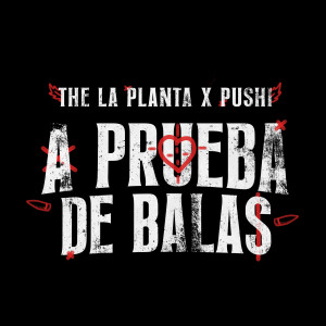 The La Planta的專輯A PRUEBA DE BALAS