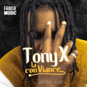 Album La conviance from Tony X