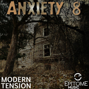 Album Anxiety: Modern Tension, Vol. 8 from Various Artists