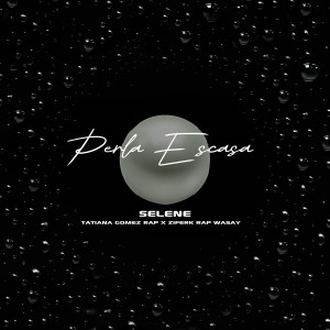 Album Perla Escasa oleh Selene