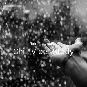 Stellardrone的專輯Rain Resonance: Chill Vibes Study