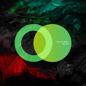 收聽High On Mars的We Are (Sinan Arsan Remix)歌詞歌曲