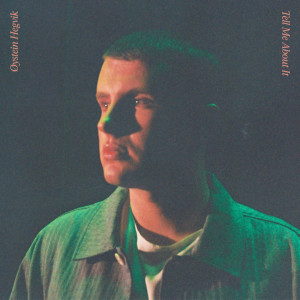 Øystein Hegvik的專輯Tell Me About It