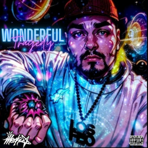 Album Wonderful Tragedy (Explicit) from 