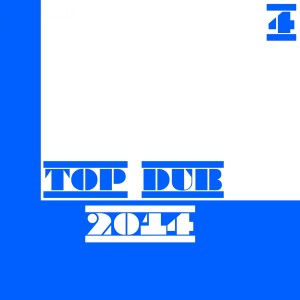 Album Top Dub 2014, Vol. 4 oleh Various