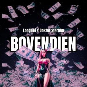 Longboi的專輯BOVENDIEN (feat. Doktor Sterben) [Explicit]