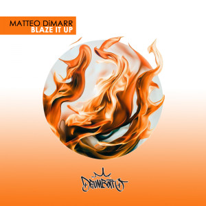 Album Blaze It Up from Matteo DiMarr