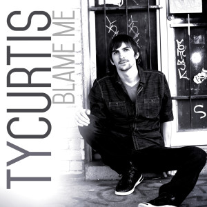 ดาวน์โหลดและฟังเพลง Blame Me พร้อมเนื้อเพลงจาก Ty Curtis