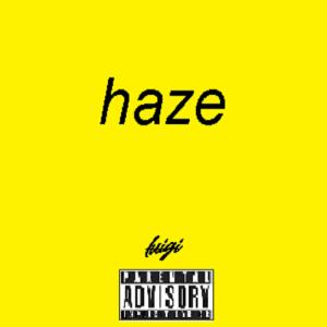 Haze (feat. rat) (Explicit)