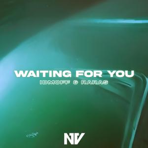 收聽IDMoff的Waiting For You歌詞歌曲