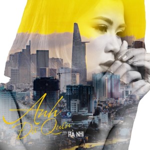 ดาวน์โหลดและฟังเพลง Anh Đã Quên พร้อมเนื้อเพลงจาก Hà Nhi