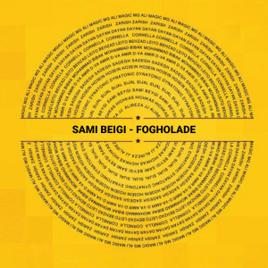 Listen to Fogholade song with lyrics from Sami Beigi
