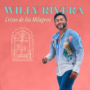 Album Cristo de los milagros from Willy Rivera