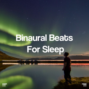 !!!" Binaural Beats For Sleep "!!!