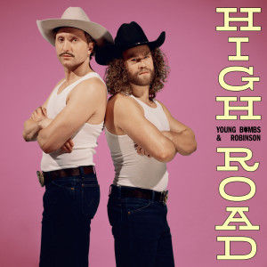 收聽Young Bombs的High Road歌詞歌曲