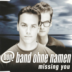 收聽Band Ohne Namen的Missing You (Acoustic Version)歌詞歌曲