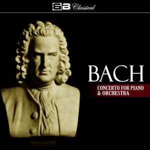 Yuri Nikolayevsky的專輯Bach JS Concerto for Piano & Orchestra