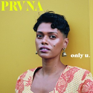 PRVNA的专辑Only U