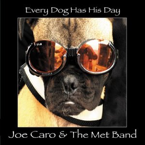 收聽Joe Caro的Every Dog Has His Day歌詞歌曲