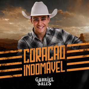 收聽Gabriel Sales的Coração Indomável歌詞歌曲