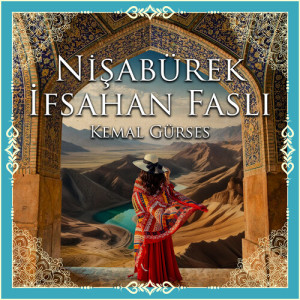 Album Nişabürek İfsahan Faslı from Kemal Gürses