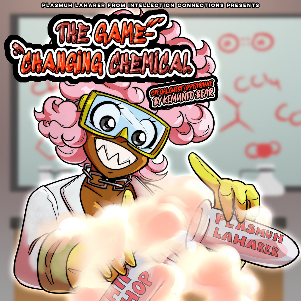 The Game Changing Chemical 2 (Explicit)