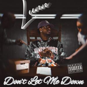 Lunn的專輯Dont Let Me Down (Explicit)