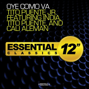 ดาวน์โหลดและฟังเพลง Oye Como Va (Live) พร้อมเนื้อเพลงจาก Tito Puente Jr.