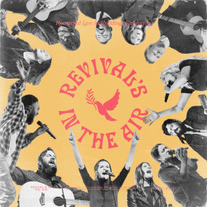 Revival's In The Air (Live) dari Bethel Music