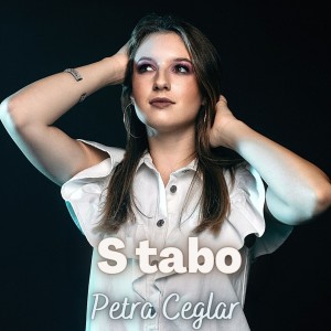 Listen to S tabo song with lyrics from Petra Ceglar