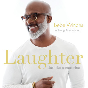 Album Laughter Just Like A Medicine (Radio Verison) from Bebe Winans