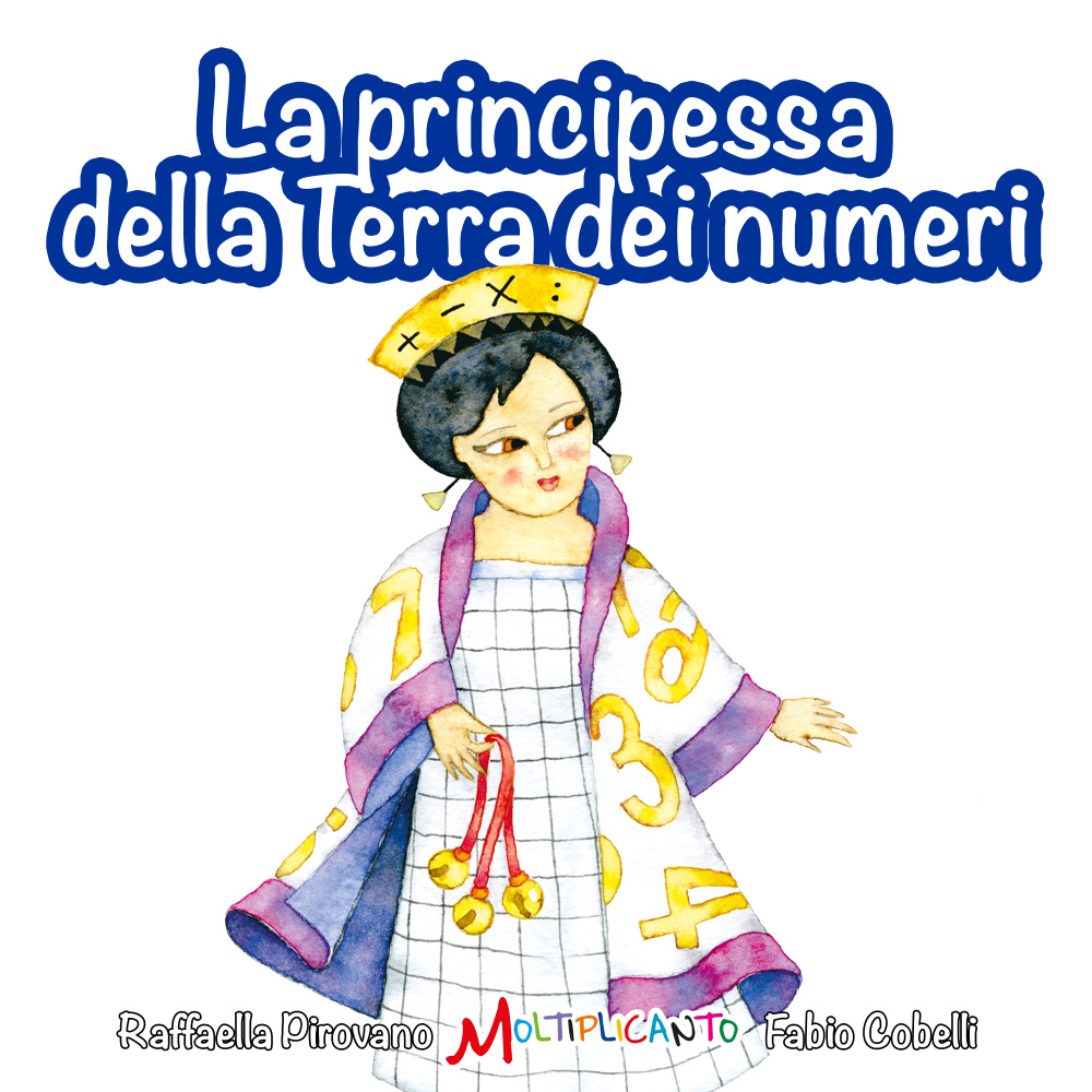 La principessa della Terra dei numeri (Moltiplicanto)