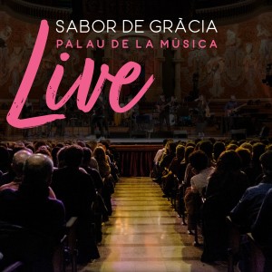 Sabor De Gracia的專輯Palau de la Música (Live)
