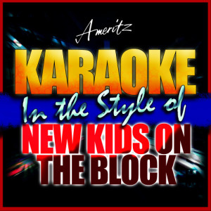 收聽Ameritz - Karaoke的I'll Be Lovin' You (Forever) (In the Style of New Kids On the Block) [Karaoke Version] (Karaoke Version)歌詞歌曲