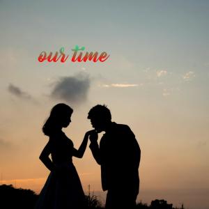 ดาวน์โหลดและฟังเพลง Our time (feat. Be No Rain & Innellea) พร้อมเนื้อเพลงจาก Lydiabrett