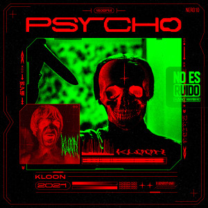 อัลบัม Psycho (Explicit) ศิลปิน Kloon