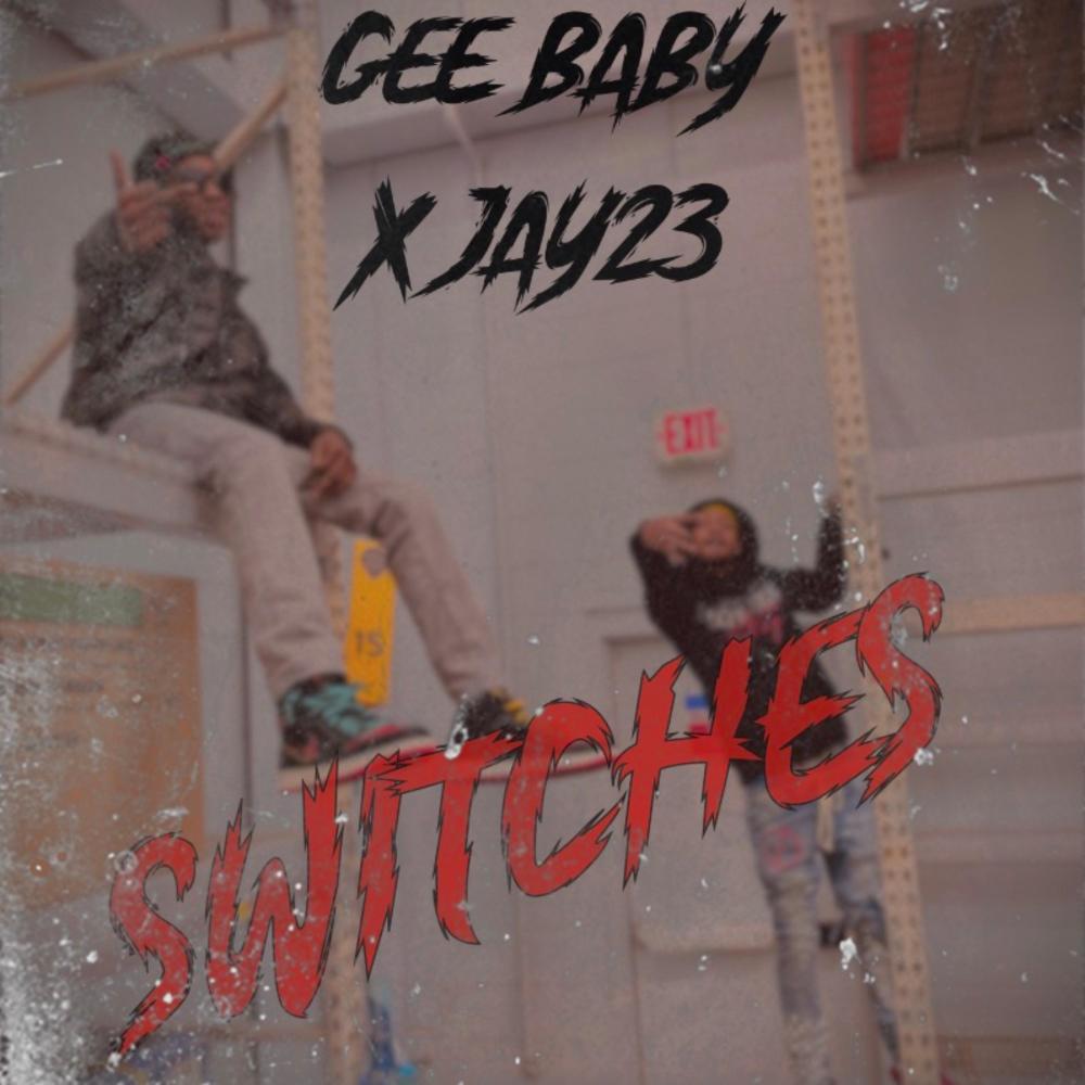 Switches (feat. GeeBaby) (Explicit)