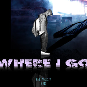Album Where I Go (Explicit) from 